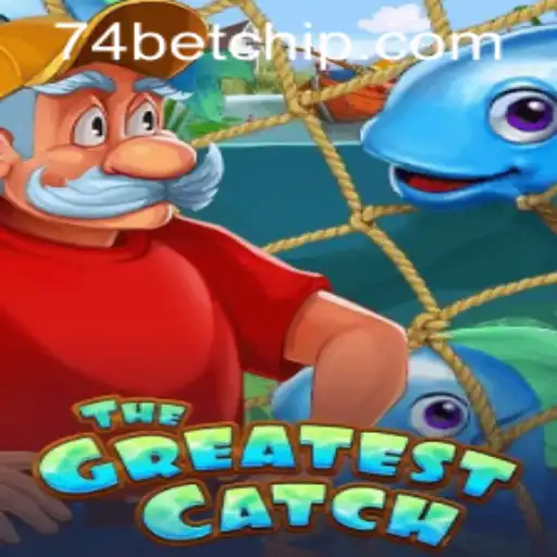 Exploring the Thrills of 'TheGreatestCatch' and the Involvement of 74bet PH Login